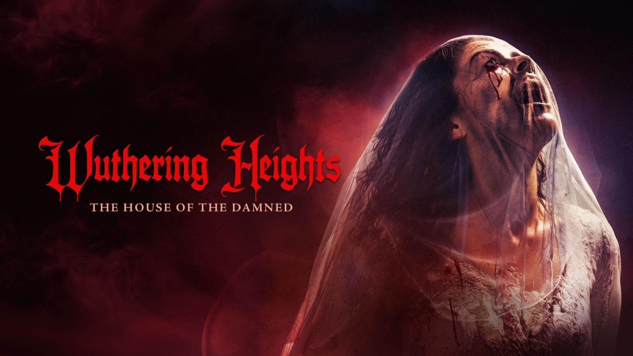 فيلم Wuthering Heights: The House of the Damned 2026 مترجم كامل HD